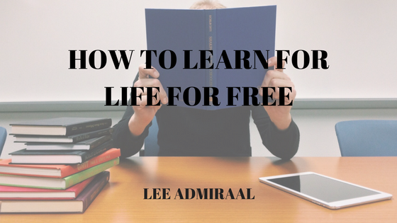How to Learn for Life for Free